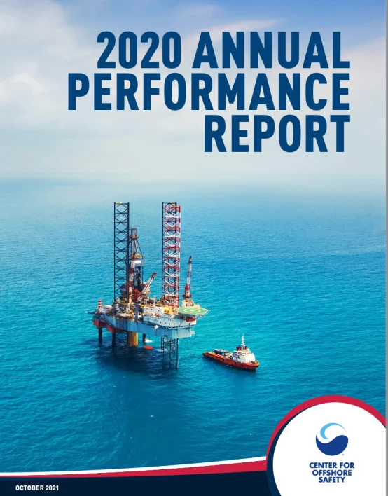 Cover of the Center for Offshore Safety 2020 Annual Performance Report: an offshore drilling rig on a blue sea under a large title.