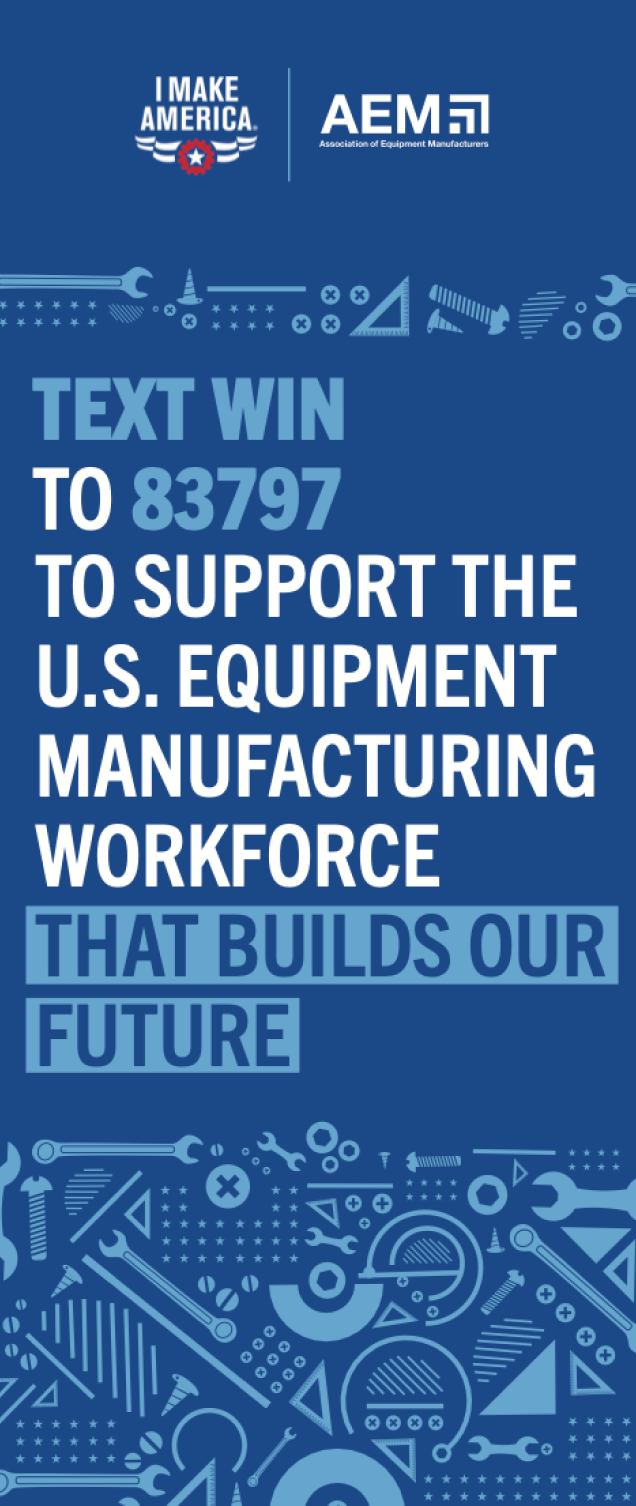 Tall banner asking people to text WIN to support the U.S. equipment manufacturing workforce, over a pattern of tools.